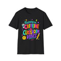 Running on Caffeine & Classroom Vibes Teacher Shirt
